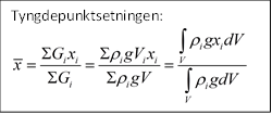 Tyngdepunktsetningen:
 
